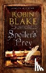 Blake, Robin - Spoiler’s Prey