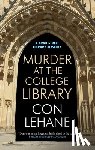 Lehane, Con - Murder at the College Library
