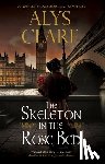 Clare, Alys - The Skeleton in the Rose Bed