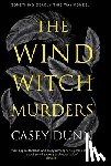 Dunn, Casey - The Wind Witch Murders