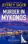 Siger, Jeffrey - Murder in Mykonos