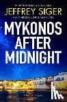 Siger, Jeffrey - Mykonos after Midnight