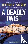 Siger, Jeffrey - A Deadly Twist