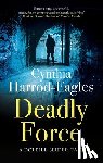 Harrod-Eagles, Cynthia - Deadly Force