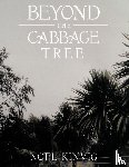 Kinvig, Noel - Beyond the Cabbage Tree