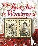 Rubin, C. M. - The Real Alice in Wonderland: A Role Model for the Ages