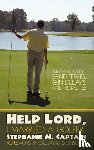 Captain, Stephanie M. - Help Lord, I Married A Golfer