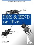 Liu, Cricket - DNS and BIND on IPv6