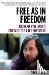 Sam Williams - Free as in Freedom: Richard Stallman and the Free