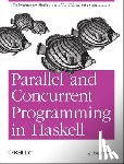 Marlow, Simon - Parallel and Concurrent Programming in Haskell
