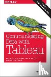 Jones, Ben - Communicating Data with Tableau