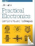 Hughes, John - Practical Electronics - Components and Techniques