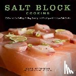 Bitterman, Mark - Salt Block Cooking
