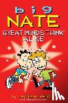 Peirce, Lincoln - Big Nate: Great Minds Think Alike