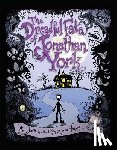 Merritt, Kory - The Dreadful Fate of Jonathan York: A Yarn for the Strange at Heart