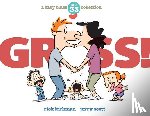 Kirkman, Rick - Gross!: A Baby Blues Collection Volume 40