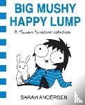 Andersen, Sarah - Big Mushy Happy Lump