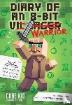 Cube Kid - Diary of an 8-Bit Warrior