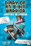 Cube Kid - Diary of an 8-Bit Warrior: Crafting Alliances