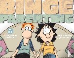 Kirkman, Rick, Scott, Jerry - BINGE PARENTING