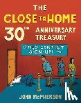 McPherson, John - The Close to Home 30th Anniversary Treasury