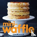 Andrews McMeel Publishing - Mini-Waffle Cookbook