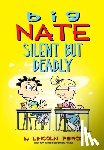 Peirce, Lincoln - Big Nate: Silent But Deadly