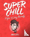 Adam Ellis - Super Chill