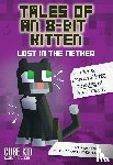 Cube Kid - Tales of an 8-Bit Kitten: Lost in the Nether