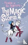 Simpson, Dana - Phoebe and Her Unicorn in the Magic Storm