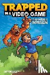 Brady, Dustin - Trapped in a Video Game