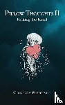 Peppernell, Courtney - Pillow Thoughts II
