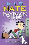 Peirce, Lincoln - Big Nate: Payback Time!