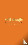 Chisala, Upile - soft magic
