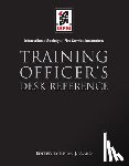 International Society of Fire Service Instructors - Training Officer's Desk Reference