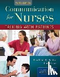 Kennedy Sheldon, Lisa, Foust, Janice - Communication For Nurses: Talking With Patients