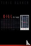 Darken, Teric - K - I - L - L Fm 100