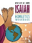 New Life No Limits - Isaiah Homiletics Workbook