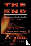 ROBB, J. L. - The End The Book