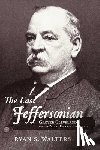 Walters, Ryan S. - The Last Jeffersonian