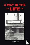 David, Larry - A Way in the Life