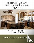 Cornell, Rhonda L. - Historically Inspired House Plans with Modern Floor Plans