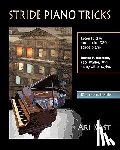 Kast, Ari - Stride Piano Tricks: How to Play Stride Piano
