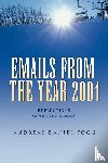 Fogg, Andreas Daniel - Emails from the Year 2001