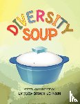 Brown-Johnson, Latrecia - Diversity Soup
