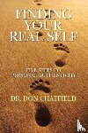 Chatfield, Dr Don - Finding Your Real Self