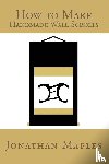 Maples, Jonathan - How to Make Handmade Wall Scrolls