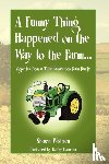 Wistisen, Sharon - A Funny Thing Happened on the Way to the Farm...