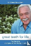 Halvorsen, Bds Lds Rcs Brian - Great Teeth for Life