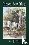 Enis St John, St John - Tobacco Styx Bridge